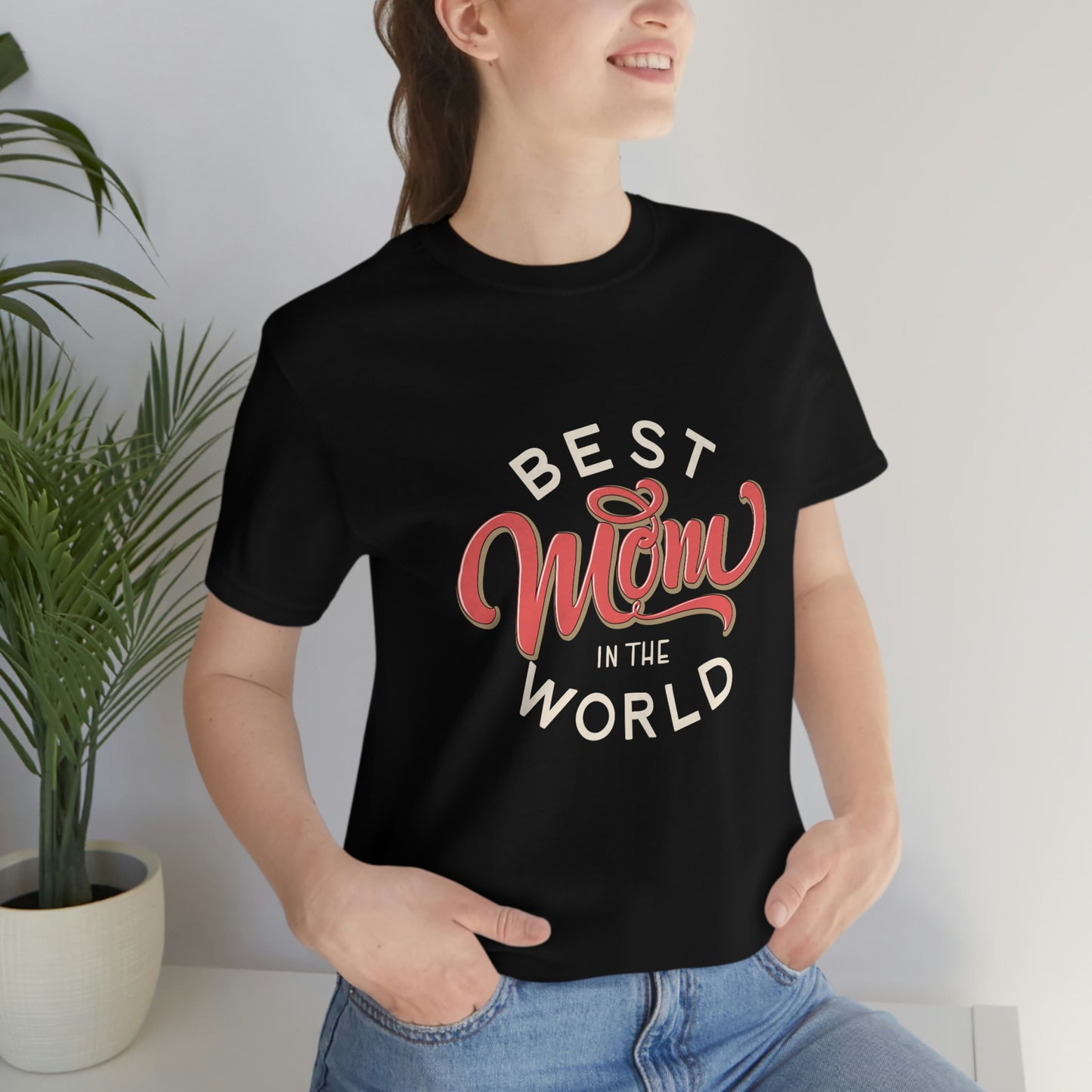 Best Mother's Day gift for Best Mom in the World. This black t-shirt is a versatile and stylish addition to any Mom's wardrobe.