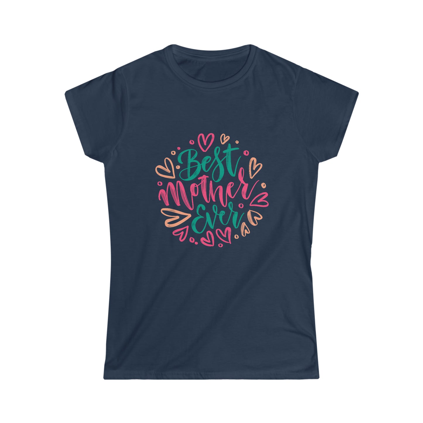 Whether you're celebrating Mother's Day or just want to let her know how much she means to you, our Best Mother Ever navy t-shirt is sure to bring a smile to her face.
