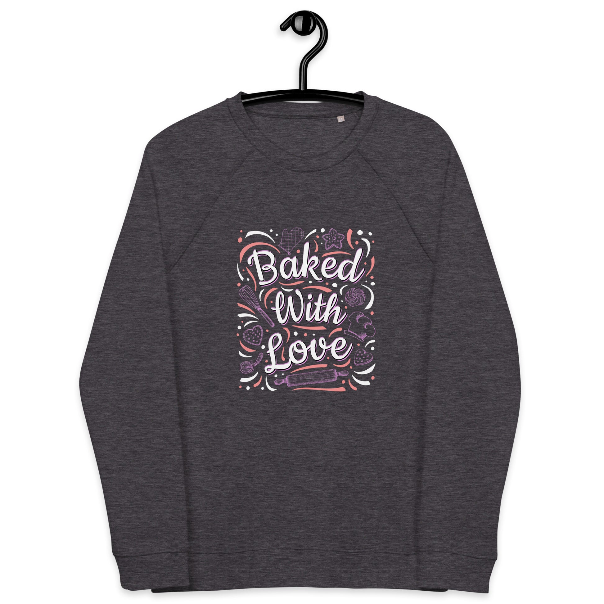 Baked with Love - Women organic raglan sweatshirt - HobbyMeFree