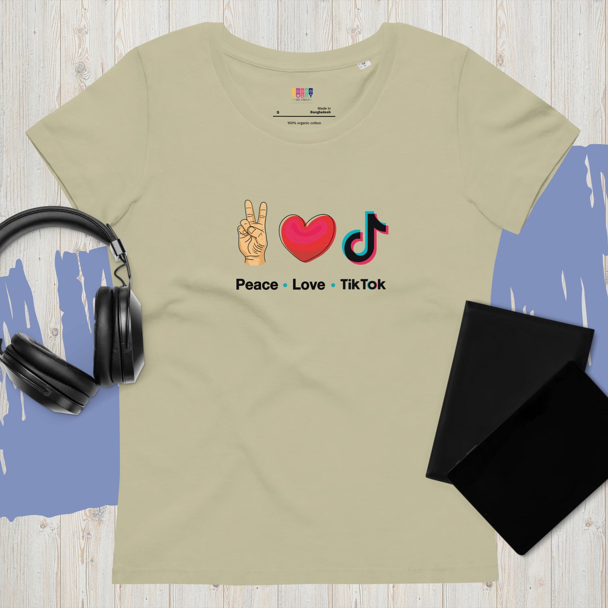 Peace Love TikTok - Eco tshirt in sage