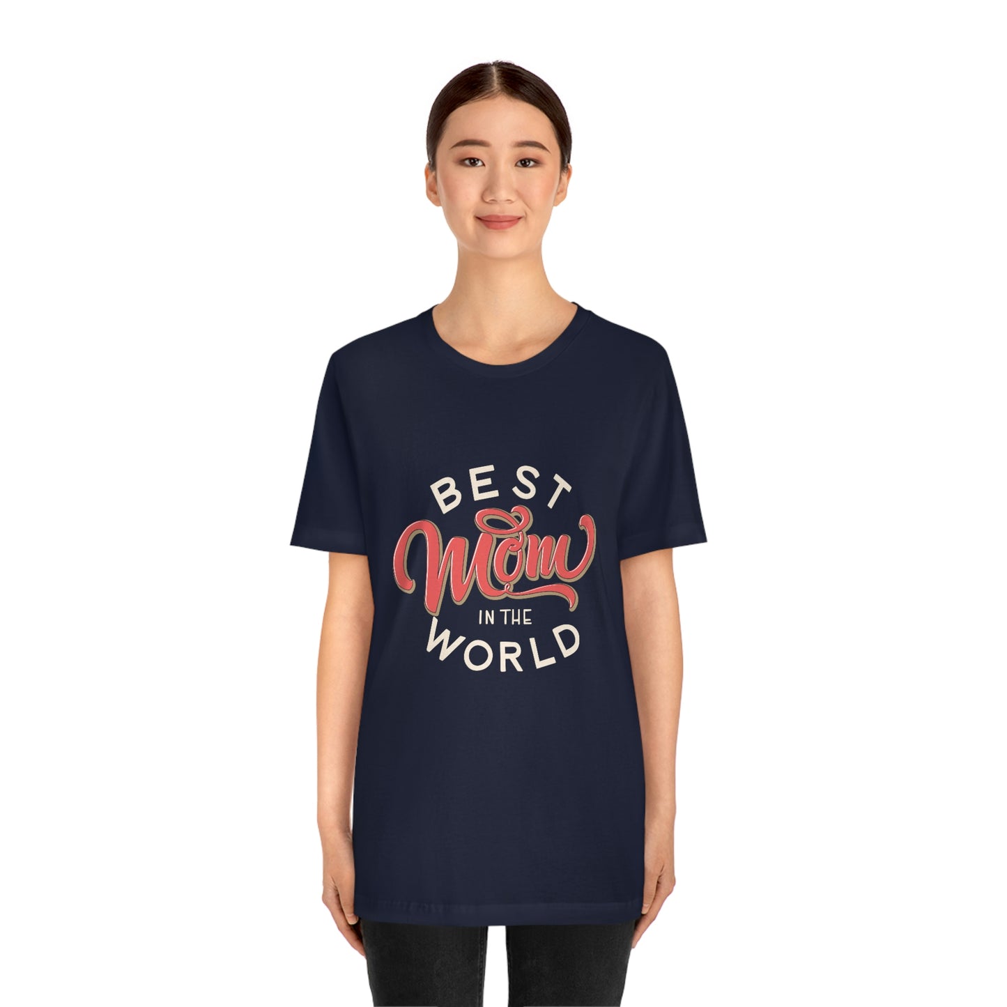Best Mother's Day gift for Best Mom in the World. This navy t-shirt is a versatile and stylish addition to any Mom's wardrobe.