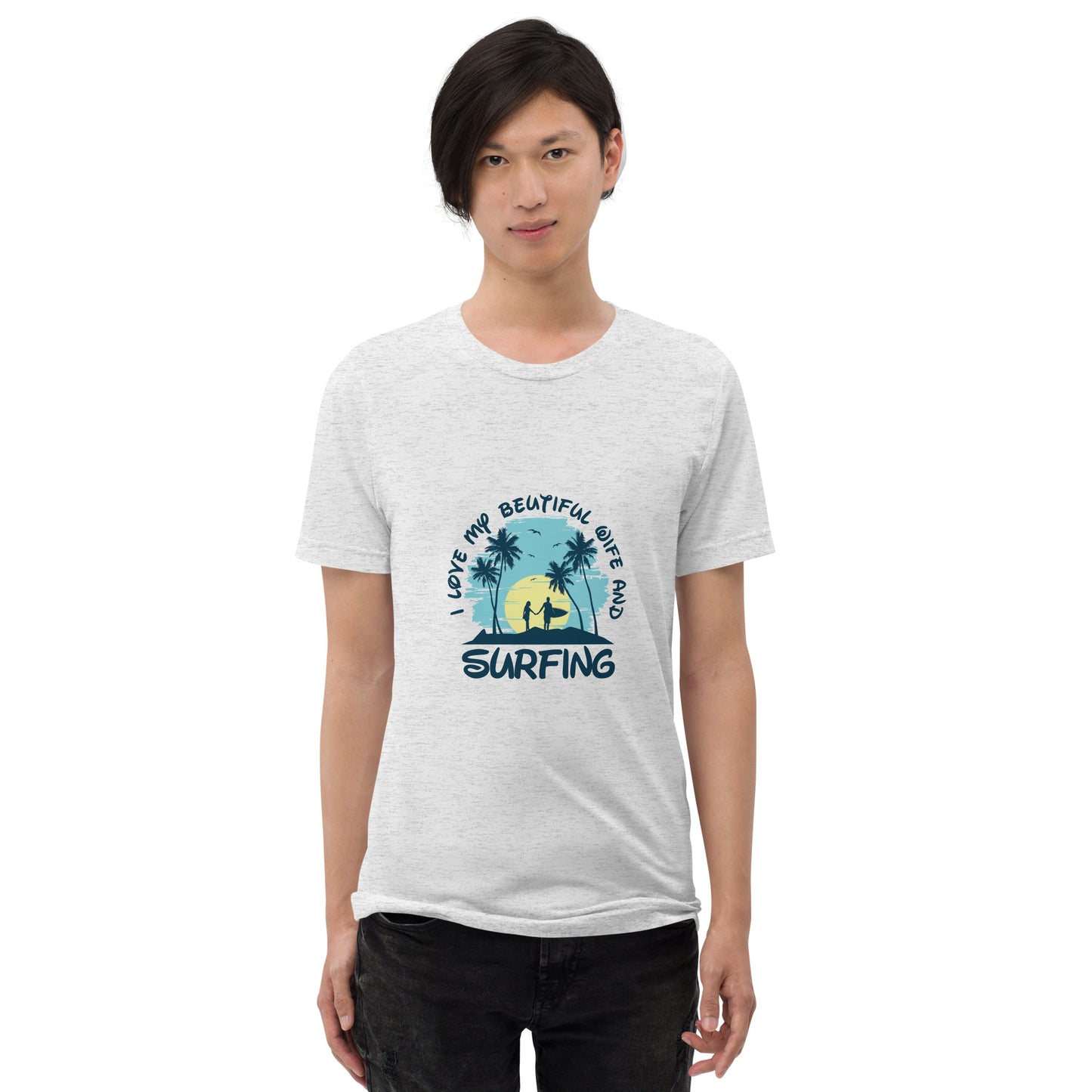 Love wife and surfing - Short sleeve t-shirt - HobbyMeFree